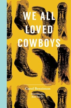 Seller image for We All Loved Cowboys for sale by GreatBookPrices