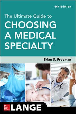 Seller image for Ultimate Guide to Choosing a Medical Specialty for sale by GreatBookPrices