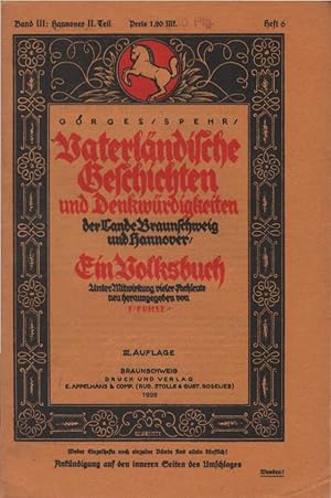 Bild des Verkufers fr Vaterlndische Geschichten und Denkwrdigkeiten der Lande Braunschweig und Hannover; Band III: Hannover II. Teil, Heft 6. Unter Mitw. vieler Fachleute neu hg. v. F. Fuhse. [Einzeheft]. zum Verkauf von Schrmann und Kiewning GbR