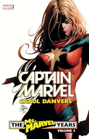 Seller image for Captain Marvel Carol Danvers the Ms. Marvel Years 3 for sale by GreatBookPrices
