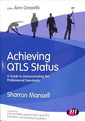 Seller image for Achieving Qtls Status : A Guide to Demonstrating the Professional Standards for sale by GreatBookPrices