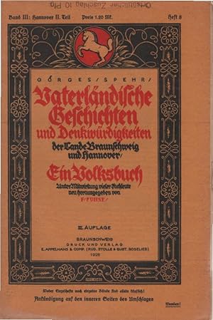 Bild des Verkufers fr Vaterlndische Geschichten und Denkwrdigkeiten der Lande Braunschweig und Hannover; Band III: Hannover II. Teil, Heft 8. Unter Mitw. vieler Fachleute neu hg. v. F. Fuhse. [Einzeheft]. zum Verkauf von Schrmann und Kiewning GbR