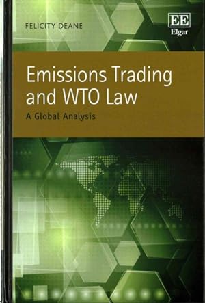 Image du vendeur pour Emissions Trading and WTO Law : A Global Analysis mis en vente par GreatBookPrices
