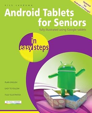 Seller image for Android Tablets for Seniors in Easy Steps : Covers Android 7.0 Nougat for sale by GreatBookPrices