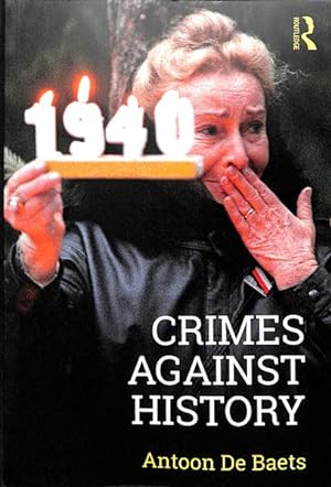 Image du vendeur pour Crimes Against History mis en vente par GreatBookPrices