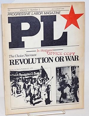 Progressive labor, vol. 11, no. 3, July-August 1978