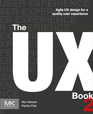 Immagine del venditore per UX Book : Agile UX Design for a Quality User Experience venduto da GreatBookPrices