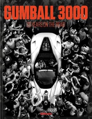 Immagine del venditore per Gumball 3000 : 20 Years on the Road venduto da GreatBookPrices