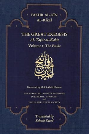 Imagen del vendedor de Great Exegesis : Al-Tafsir Al-Kabir - the Fatiha a la venta por GreatBookPrices