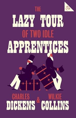 Bild des Verkufers fr Lazy Tour of Two Idle Apprentices zum Verkauf von GreatBookPrices