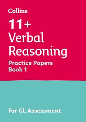 Imagen del vendedor de 11+ Verbal Reasoning Practice Papers Book 1 : For the 2021 Gl Assessment Tests a la venta por GreatBookPrices