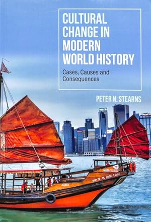 Immagine del venditore per Cultural Change in Modern World History : Cases, Causes and Consequences venduto da GreatBookPrices
