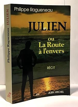 Bild des Verkufers fr Julien ou la route a l'envers zum Verkauf von crealivres