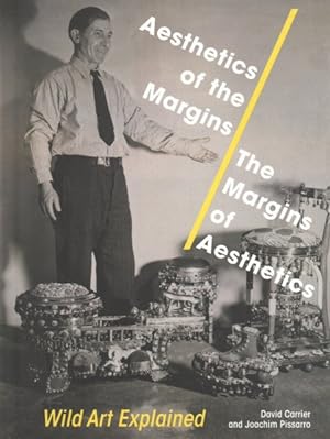 Seller image for Aesthetics of the Margins / The Margins of Aesthetics : Wild Art Explained for sale by GreatBookPrices