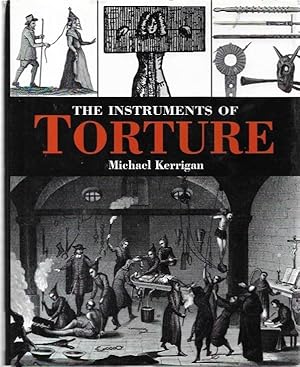 Seller image for The Instruments of Torture for sale by City Basement Books