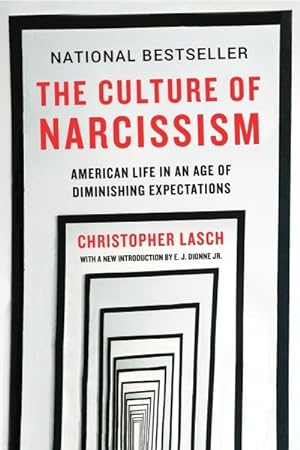 Imagen del vendedor de Culture of Narcissism : American Life in an Age of Diminishing Expectations a la venta por GreatBookPrices