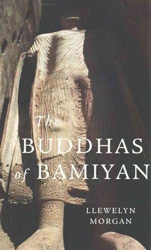 Seller image for Buddhas of Bamiyan for sale by GreatBookPrices