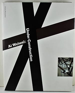 Seller image for Ai Weiwei Under Construction for sale by Gotcha By The Books