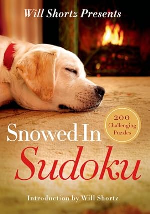 Immagine del venditore per Will Shortz Presents Snowed-In Sudoku : 200 Challenging Puzzles venduto da GreatBookPrices