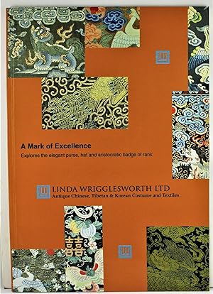 Seller image for A Mark of Excellence explores the elegant purse hat and aristocratic badge of rank Linda Wrigglesworth Ltd 9th - 21st June 2006 for sale by Gotcha By The Books