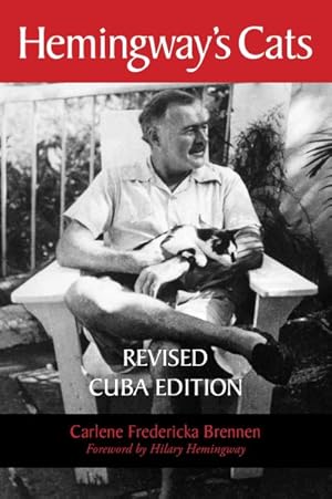 Immagine del venditore per Hemingway's Cats : Cuba Edition venduto da GreatBookPrices