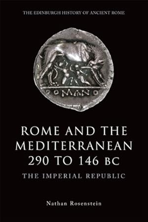 Seller image for Rome and the Mediterranean, 290 to 146 BC : The Imperial Republic for sale by GreatBookPrices