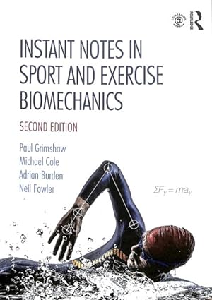 Imagen del vendedor de Instant Notes in Sport and Exercise Biomechanics a la venta por GreatBookPrices