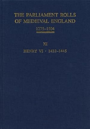 Seller image for Parliament Rolls of Medieval England, 1275-1504 : Henry VI, 1432-1445 for sale by GreatBookPrices