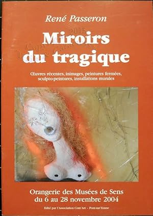 Miroirs du tragique (catalogue de l'exposition, 2004)