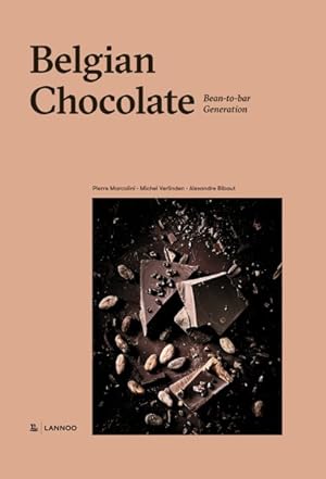 Bild des Verkufers fr Belgian Chocolate : Bean-to-Bar Generation zum Verkauf von GreatBookPrices