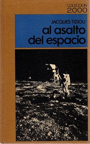 Seller image for Al asalto del espacio . for sale by Librera Astarloa