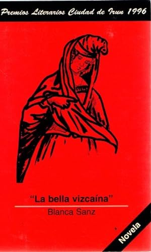 Bild des Verkufers fr La bella vizcana . zum Verkauf von Librera Astarloa