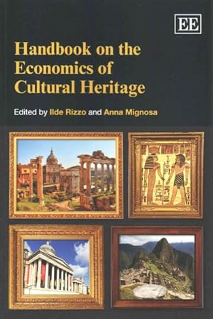 Image du vendeur pour Handbook on the Economics of Cultural Heritage mis en vente par GreatBookPrices