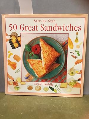 Seller image for Step-By-Step 50 Great Sandwiches for sale by Kepler-Buchversand Huong Bach
