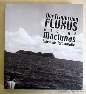 Bild des Verkufers fr Der Traum von Fluxus. George Maciunas. Eine Knstlerbiografie. Kln, Walther Knig, 2007. Kl.-4to. Mit zahlreichen Abbildungen. 171 S. Or.-Lwd. mit Schutzumschlag. (ISBN 9783865602282). zum Verkauf von Jrgen Patzer