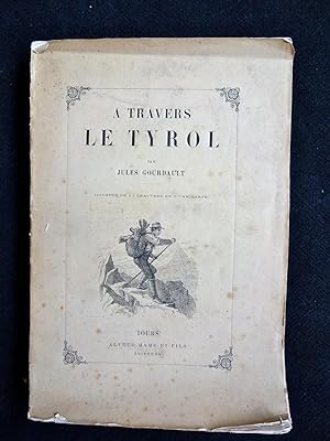 Seller image for A TRAVERS LE TYROL for sale by LES MOTS