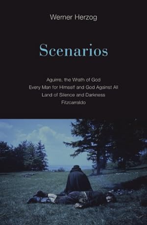 Imagen del vendedor de Scenarios : Aguirre, the Wrath of God / Every Man for Himself and God Against All / Land of Silence and Darkness / Fitzcarraldo a la venta por GreatBookPrices