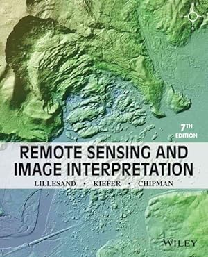 Imagen del vendedor de Remote Sensing and Image Interpretation a la venta por GreatBookPrices