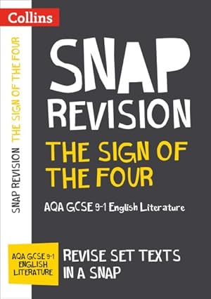 Imagen del vendedor de Sign of Four: Aqa Gcse 9-1 English Literature Text Guide : Ideal for Home Learning, 2021 Assessments and 2022 Exams a la venta por GreatBookPrices