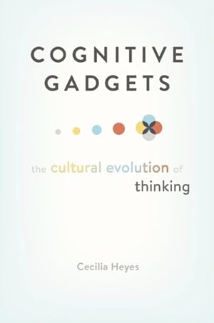 Immagine del venditore per Cognitive Gadgets : The Cultural Evolution of Thinking venduto da GreatBookPrices
