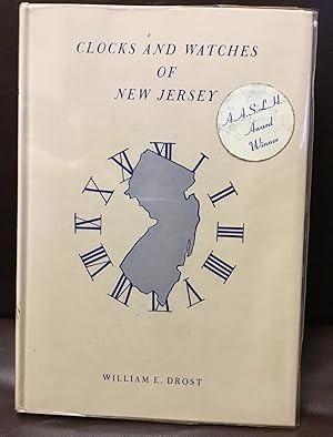 Bild des Verkufers fr CLOCKS AND WATCHES OF NEW JERSEY (w/ Certificate of Commendation 9, 27, 1968 by the American Association for State and Local History) zum Verkauf von Best Books And Antiques