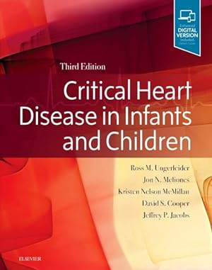 Bild des Verkufers fr Critical Heart Disease in Infants and Children zum Verkauf von GreatBookPrices