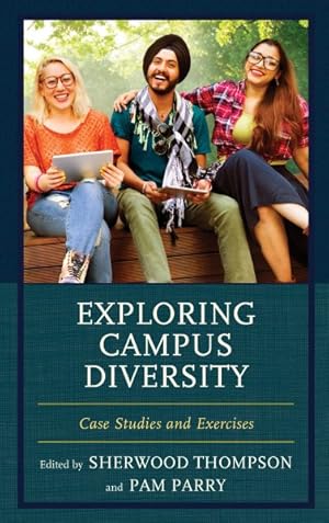 Seller image for Exploring Campus Diversity : Case Studies and Exercises for sale by GreatBookPrices