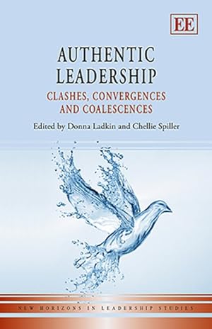 Seller image for Authentic Leadership : Clashes, Convergences, and Coalescences for sale by GreatBookPrices