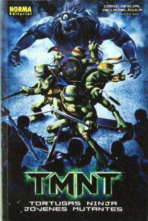 TMNT Tortugas Ninja Jóvenes Mutantes (el comic oficial de la pelicula)