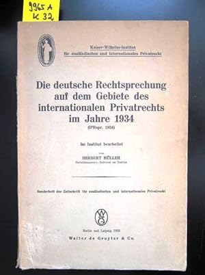 Die deutsche Rechtsprechung auf dem Gebiete des internationalen Privatrechts im Jahre 1934. (IPRs...