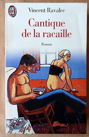 Bild des Verkufers fr Cantique de La Racaille. zum Verkauf von librairie sciardet