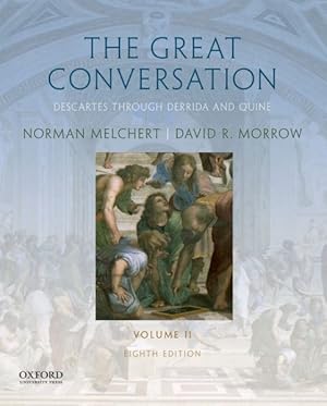 Seller image for Great Conversation : A Historical Introduction to Philosophy: Descartes Through Derrida and Quine for sale by GreatBookPrices