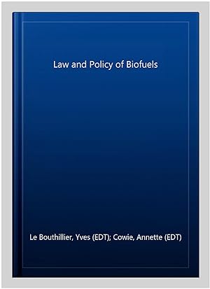Imagen del vendedor de Law and Policy of Biofuels a la venta por GreatBookPrices