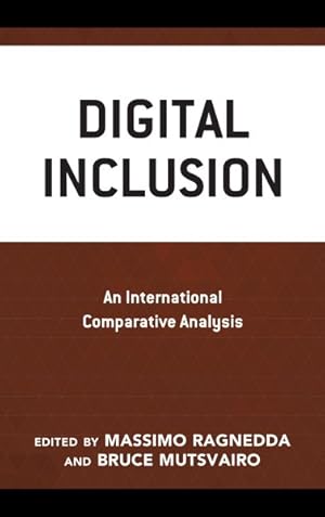 Seller image for Digital Inclusion : An International Comparative Analysis for sale by GreatBookPrices